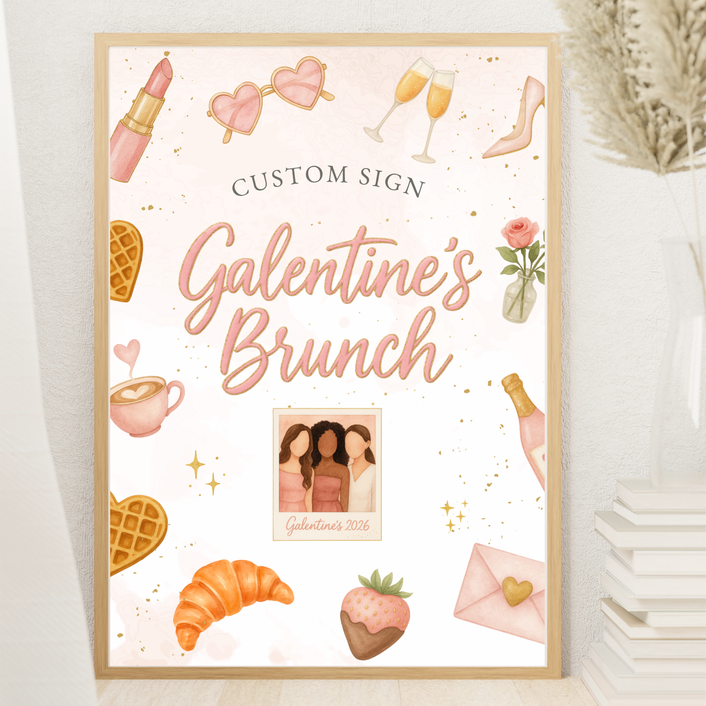 Galentine's Custom Sign