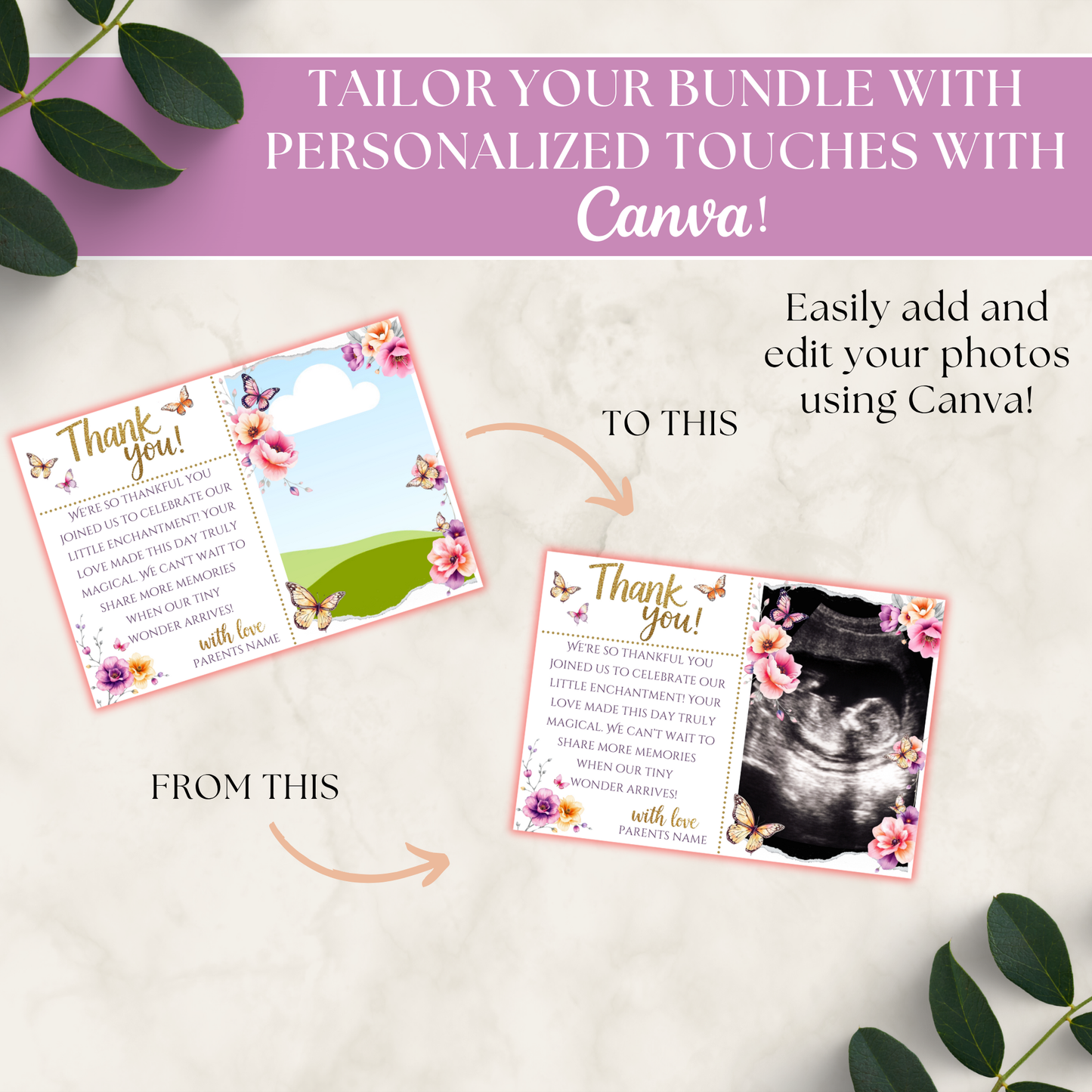 Comparison image for customizing a thank you card in the Enchanted To Meet You Baby Shower Bundle using Canva, showing before and after adding a sonogram photo and floral butterfly design accents.