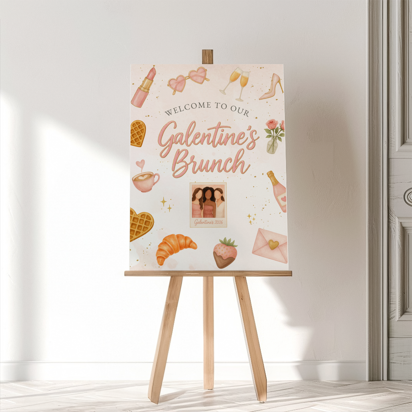 Galentine's Welcome Sign