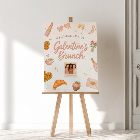 Galentine's Welcome Sign