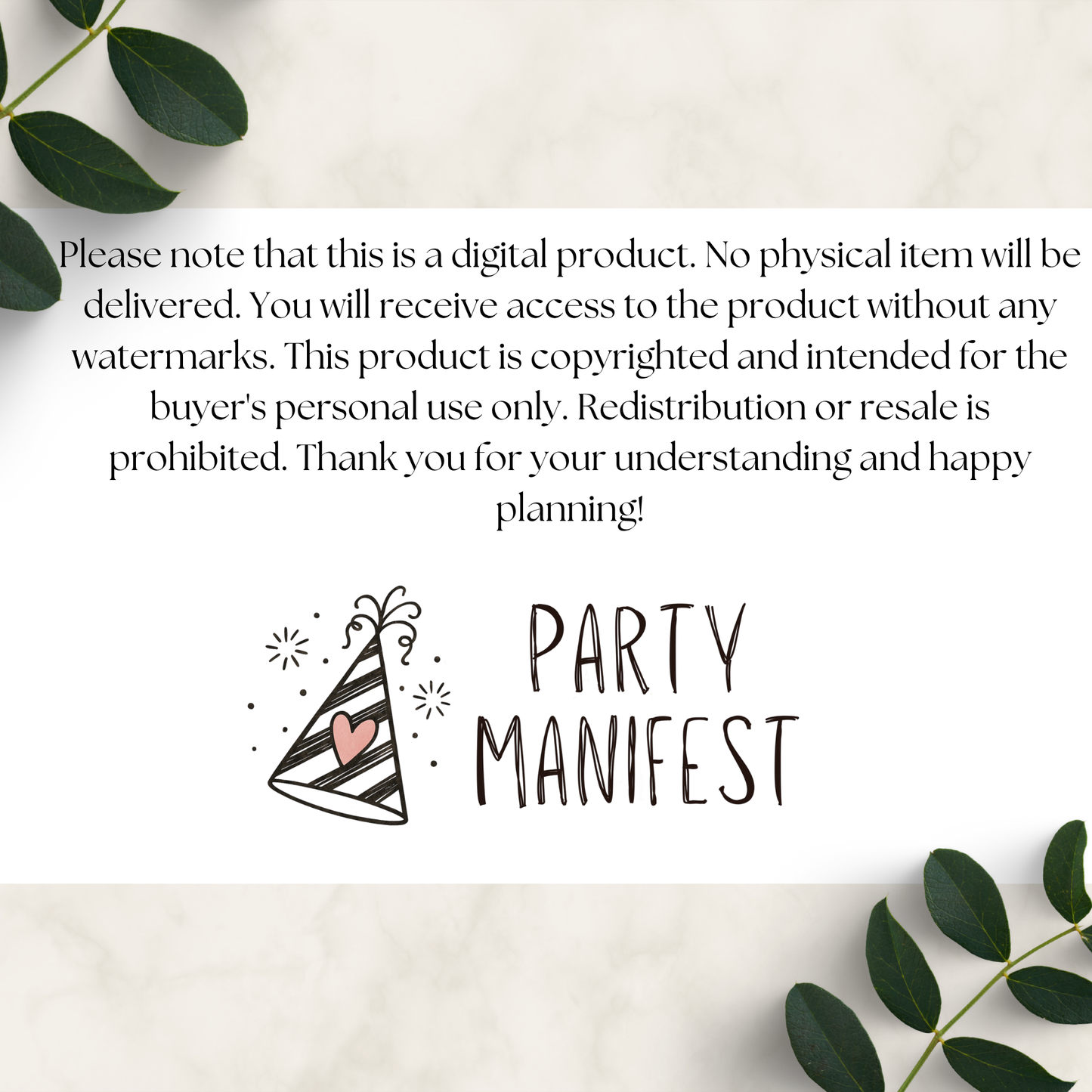 Text explaining digital product access and copyright policy for Unicorn Themed Birthday Bundle by Party Manifest, surrounded by green leaves on a light background.